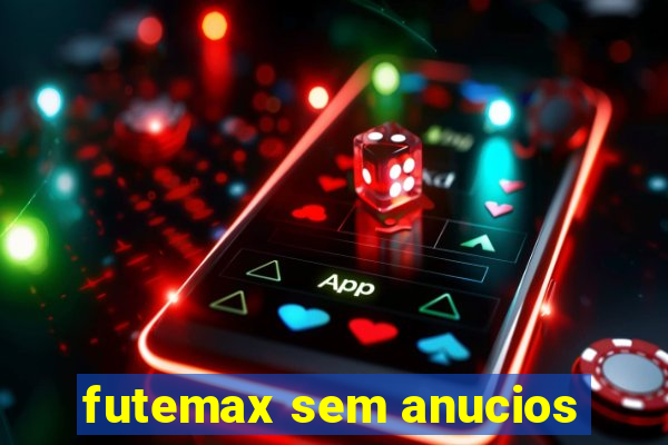 futemax sem anucios